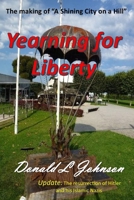 Yearning for Liberty 1983209228 Book Cover