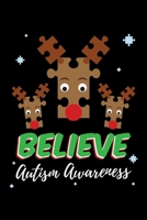 Believe Autism Awareness: Journal / Notebook / Diary Gift - 6x9 - 120 pages - White Lined Paper - Matte Cover 1711926868 Book Cover