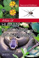 Atlas of Human Poisoning and Envenoming 1466505400 Book Cover