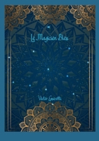Le Magicien Bleu 232283792X Book Cover