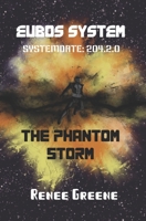 The Phantom Storm 1091169187 Book Cover