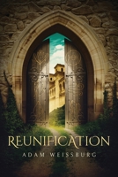 Reunification B0F1DTZV16 Book Cover