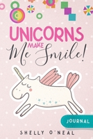 Unicorns Make Me Smile B0FKX32W6J Book Cover