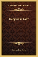 Dangerous Lady 1417987898 Book Cover