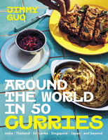 Around the World in 50 Curries: India, Thailand, Sri Lanka, Singapore, Japan, and beyond 1761501232 Book Cover