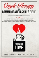 Couple Therapy & Communication Skills Bible: 2 in 1. Marriage Counseling To Avoid Jealousy, Anxiety And Infidelity In A Relationship. Learn How to Set ... Nonviolent Connection & Boundaries in Dating B08B386TX6 Book Cover