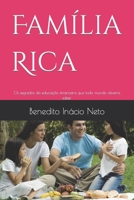 Família Rica: Os segredos da educação financeira que todo mundo deveria saber B0BW2XKJ1T Book Cover