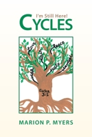 Cycles: I'm Still Here! 1664120688 Book Cover