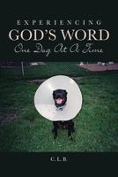 Experiencing God's Word One Dog At A Time 1641911786 Book Cover