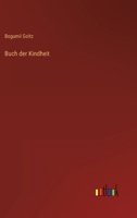 Buch Der Kindheit 3846034207 Book Cover