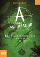 Les Limites obscures de la magie 207065902X Book Cover