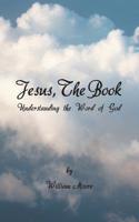 Jesus, The Book 1491843810 Book Cover