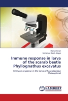 Immune response in larva of the scarab beetle Phyllognathus excavatus 6206151697 Book Cover