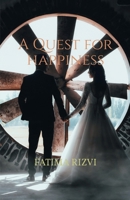 A Quest for Happiness B0DVZB81SF Book Cover