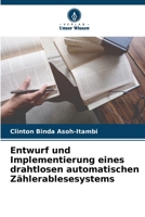 Entwurf und Implementierung eines drahtlosen automatischen Zählerablesesystems (German Edition) 6208288959 Book Cover