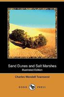 Sand Dunes and Salt Marshes 1016235674 Book Cover
