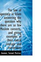 The Law of Apostasy in Islam 1015747647 Book Cover