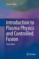 Introduction to Plasma Physics and Controlled Fusion 8181288025 Book Cover