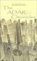 The Adar Chronicles 0759642907 Book Cover