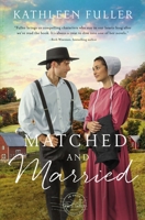 Matched and Married 0840706936 Book Cover