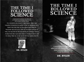 THE TIME I FOLLOWED SCIENCE 1957547693 Book Cover