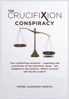 The Crucifixion Conspiracy B0BKS91VSB Book Cover