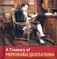 A Treasury of Memorable Quotations (Book Blocks) 190463317X Book Cover