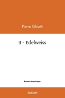 II - Edelweiss (French Edition) 2414591943 Book Cover