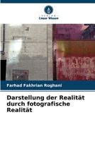 Darstellung der Realität durch fotografische Realität 6206085724 Book Cover