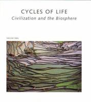 Cycles Of Life : Civilization And The Biosphere 0716750791 Book Cover