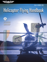Rotorcraft Flying Handbook: FAA - H808321 1560274042 Book Cover