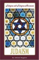 Religions and Religious Movements - Judaism (Religions and Religious Movements) 0737725737 Book Cover