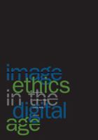 Image Ethics in the Digital Age 081663825X Book Cover