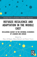 Refugee Resilience and Adaptation in the Middle East 1032253134 Book Cover