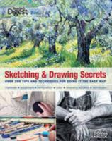 Drawing and Sketching Secrets: 200 Tips and Techniques for Drawing the Easy Way 1844488039 Book Cover