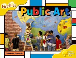 Oxford Reading Tree: Level 5: Fireflies: Public Art 0198472943 Book Cover