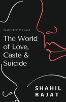 The World of Love, Caste & Suicide B08SPSXFTN Book Cover