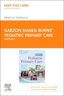 Burns' Pediatric Primary Care Elsevier eBook on Vitalsource (Retail Access Card) 0323597165 Book Cover