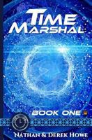 Time Marshal 1548308129 Book Cover