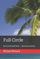 Full Circle: Purpose and Direction 0692058524 Book Cover