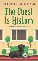 The Guest is History (Minerva Biggs Mystery) B0CP68497D Book Cover