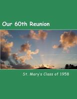 Our 60th Reunion 1718957866 Book Cover