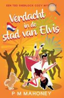 Verdacht in de stadium van Elvis (Een Ted Sherlock Cozy Mystery) B0G3Z859F8 Book Cover