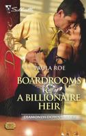 Boardrooms & a Billionaire Heir 0373768672 Book Cover