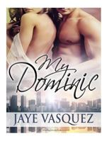 My Dominic 154134720X Book Cover