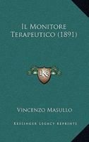 Il Monitore Terapeutico (1891) 1167652355 Book Cover