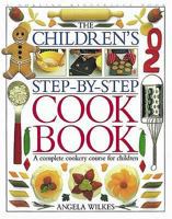 Children's Step-by-Step Cookbook 0789477726 Book Cover