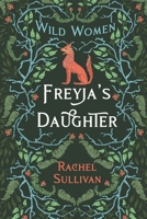 FREYJA'S DAUGHTER B0CH23SPGB Book Cover