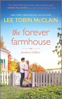 The Forever Farmhouse 1335427422 Book Cover
