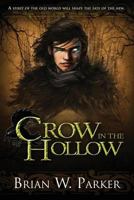 Crow in the Hollow 1592999689 Book Cover